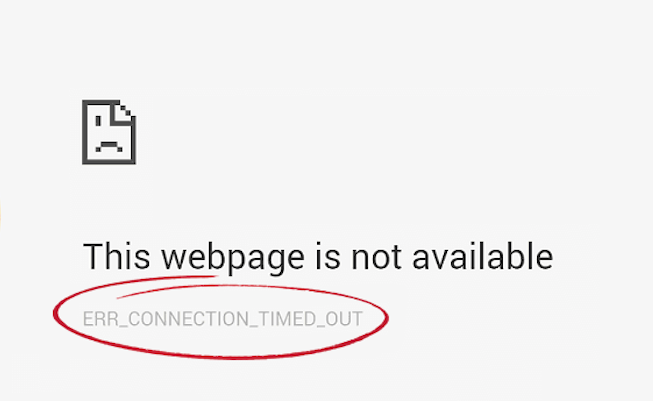 Err_Connection_Timed_Out Err_Connection_Timed_Out